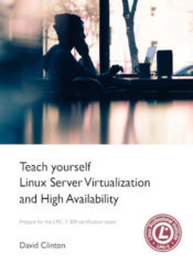 Teach Yourself Linux Server Virtualization and High Availability - Bootstrap IT